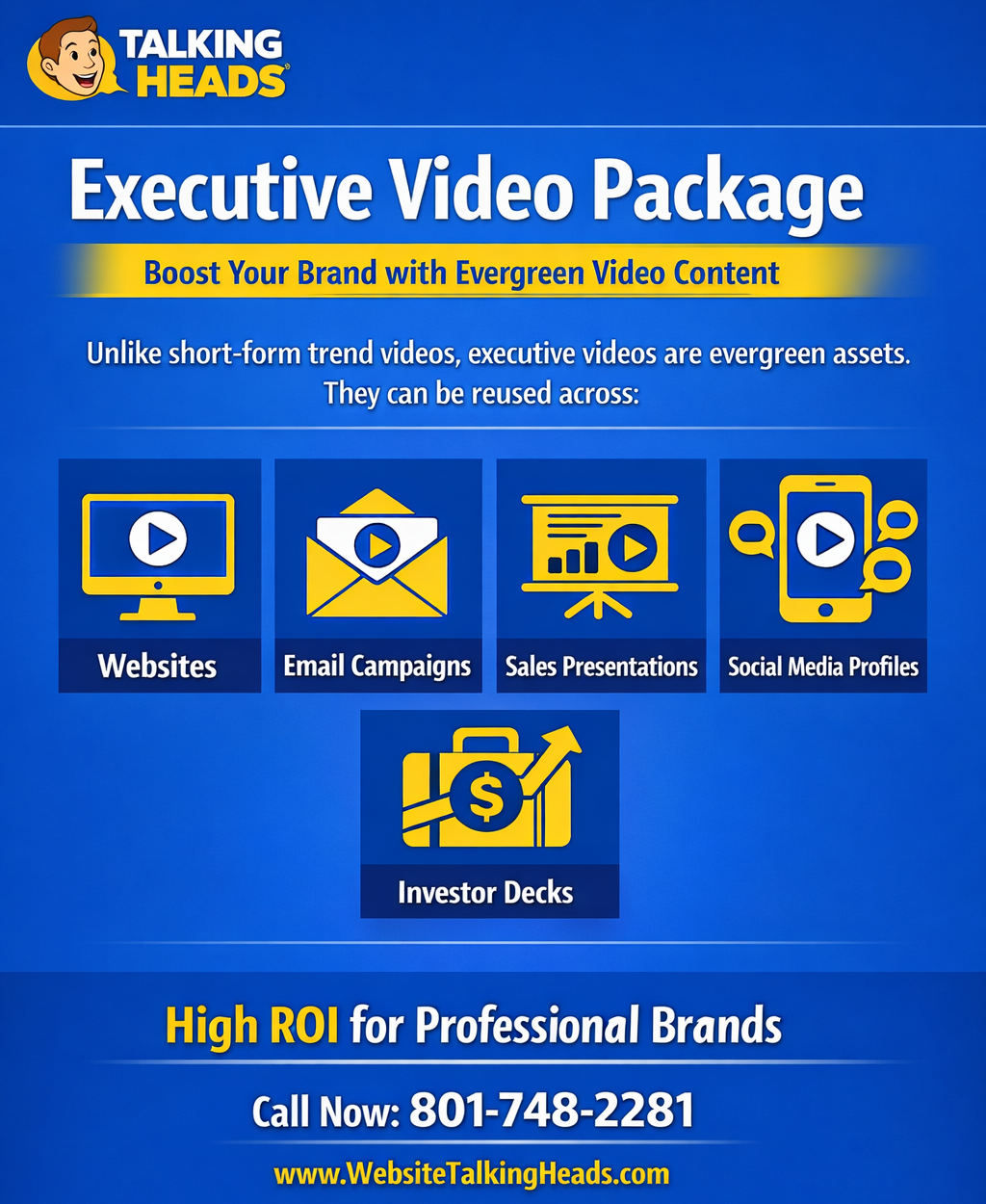 Executive video package evergreen business video marketing infographic showing how executive videos can be reused across websites, email campaigns, sales presentations, social media profiles, and investor decks for high ROI